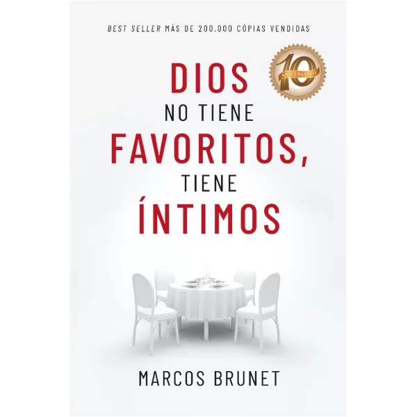 Dios no tiene favoritos tiene íntimos