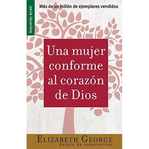 Una mujer conforme al corazon de Dios favoritos