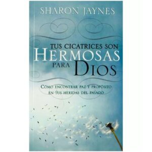 Tus cicatrices son hermosas para Dios - Bolsillo