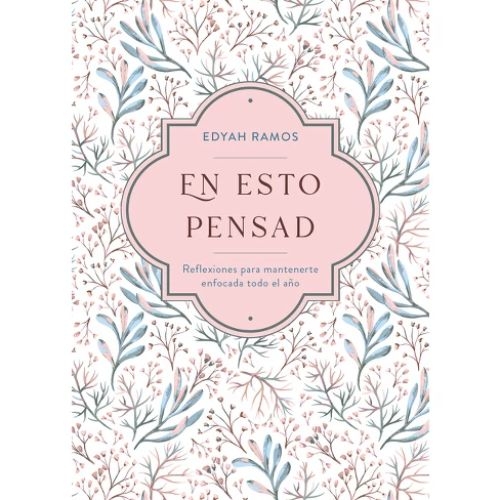 En esto pensad