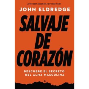 Salvaje de corazón