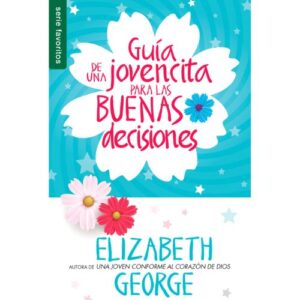 Guía de una jovencita para las buenas decisiones favoritos