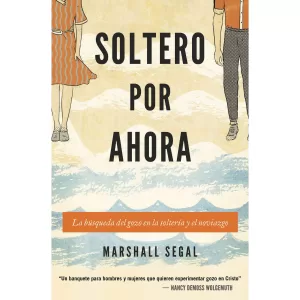 Soltero por ahora