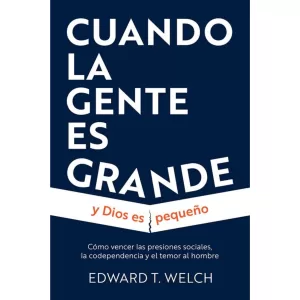 Cuando la gente es grande y Dios es pequeño