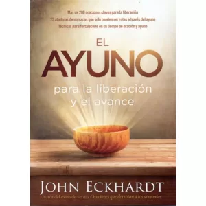 Ayuno para la liberación y el avance