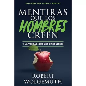 Mentiras que los hombres creen