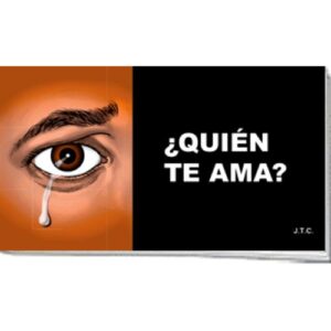 Folleto ¿Quién te ama? paquete 25 piezas