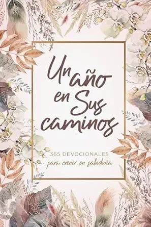 Un año en sus caminos