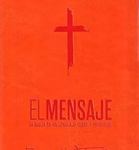 Biblia El Mensaje (SentiPiel, Anaranjado): La Biblia en un lenguaje claro y profundo