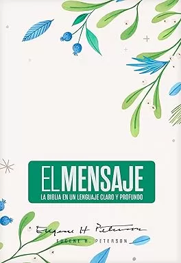 Biblia El Mensaje (Tapa Dura, Verde Floral): La Biblia En Un Lenguaje Claro Y Profundo