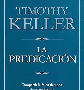 La Predicación: Compartir la fe en tiempos de escepticismo